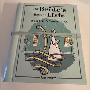 The Bride's Book of Lists by Amy Nebens